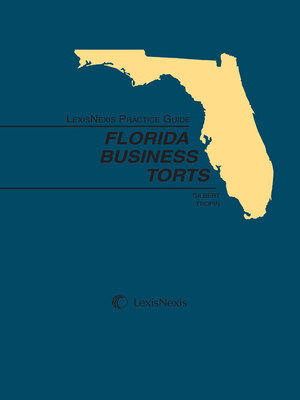 cover image of LexisNexis Practice Guide: Florida Business Torts
